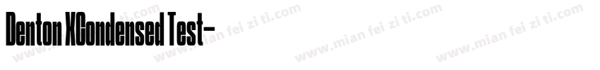 Denton XCondensed Test字体转换